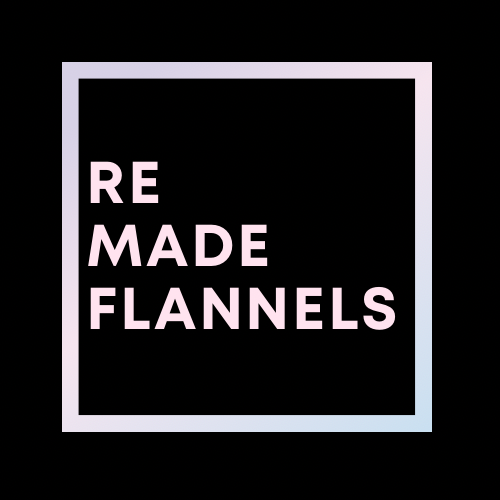 ReMADE FLANNELS